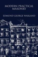 Modern Practical Masonry af Edmund Warland