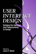 User Interface Design af Larry E. Wood