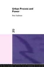 Urban Process and Power af Peter Ambrose