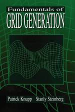 Fundamentals of Grid Generation af Patrick Knupp