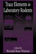 Trace Elements in Laboratory Rodents