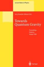 Towards Quantum Gravity