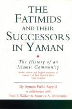 The Fatimids and Their Successors in Yaman