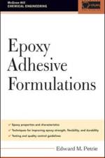 Epoxy Adhesive Formulations af Edward Petrie