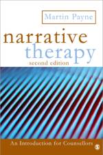 Narrative Therapy af Martin Payne