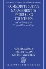 Commodity Supply Management by Producing Countries af Alfred (Senior Associate Maizels