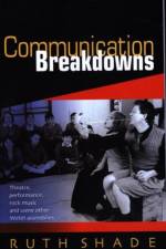 Communication Breakdowns af Ruth Shade