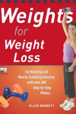 Weights For Weight Loss af Ellen Barrett