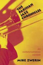 The Parisian Jazz Chronicles af Mike Zwerin