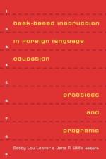 Task-Based Instruction in Foreign Language Education