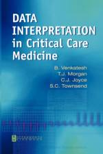 Data Interpretation in Critical Care Medicine af Bala Venkatesh