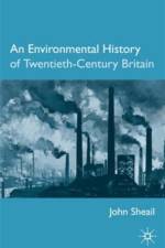 Environmental History of Twentieth-Century Britain af John Sheail