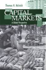 Capital Markets af Thomas H. (University of Memphis) McInish