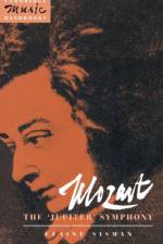 Mozart: The 'Jupiter' Symphony af Elaine R. (Columbia University Sisman