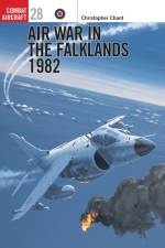 Air War in the Falklands 1982 af Chris Chant