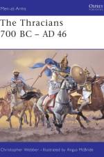 The Thracians 700BC-46AD af Christopher Webber