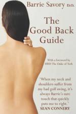 The Good Back Guide af Barrie Savory