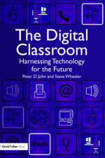 The Digital Classroom af Peter John