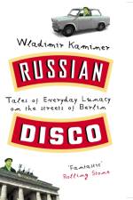 Russian Disco af Wladimir Kaminer
