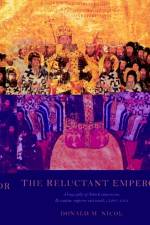 The Reluctant Emperor af Donald M. (King's College London) Nicol