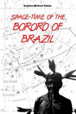 Space-time of the Bororo of Brazil af Stephen Michael Fabian