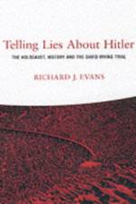 Telling Lies About Hitler af Richard J Evans