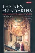 The New Mandarins af John Dickie