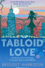 Tabloid Love af Bridget Harrison