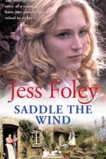 Saddle The Wind af Jess Foley
