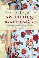 Swimming Underwater af Sheena Joughin