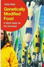 Genetically Modified Food af Andy Rees