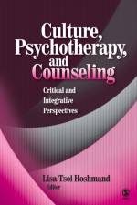 Culture, Psychotherapy, and Counseling af Lisa Tsoi Hoshmand