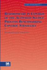 Respirometry in Control of the Activated Sludge Process: Benchmarking Control Strategies