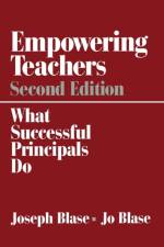 Empowering Teachers af Joseph Blase