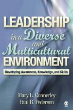 Leadership in a Diverse and Multicultural Environment af Mary L. Connerley