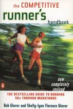 The Competitive Runner's Handbook af Robert Glover