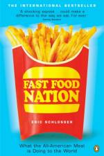 Fast Food Nation af Eric Schlosser