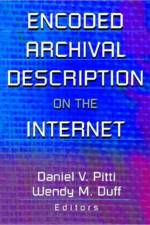 Encoded Archival Description on the Internet af Wendy Duff