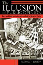 The Illusion of Public Opinion af George F. Bishop