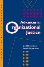 Advances in Organizational Justice