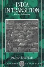 India in Transition af Jagdish (Professor of Economics and Professor of Political Science Bhagwati