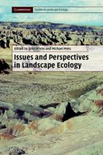 Issues and Perspectives in Landscape Ecology