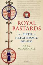 Royal Bastards af Sara (Associate Professor McDougall
