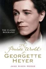 The Private World of Georgette Heyer af Jane Aiken Hodge
