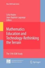 Mathematics Education and Technology-Rethinking the Terrain