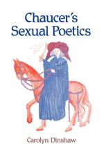Chaucer's Sexual Poetics af Carolyn Dinshaw