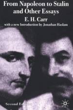 From Napoleon to Stalin and Other Essays af E. Carr