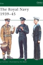 The Royal Navy 1939–45 af Ian Sumner