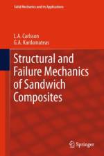 Structural and Failure Mechanics of Sandwich Composites af G.A. Kardomateas