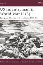 US Infantryman in World War II af CSM.(Ret.) Robert S. Rush